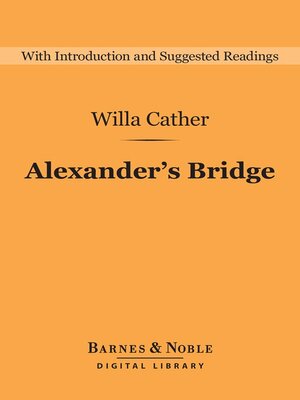 cover image of Alexander's Bridge (Barnes & Noble Digital Library)